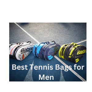 Best Tennis Bags for men