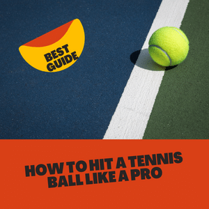 how to hit a tennis ball