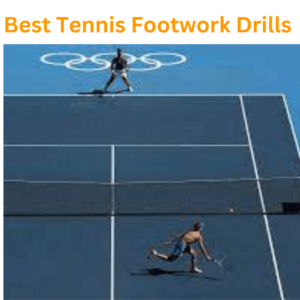 best Tennis footwork drills