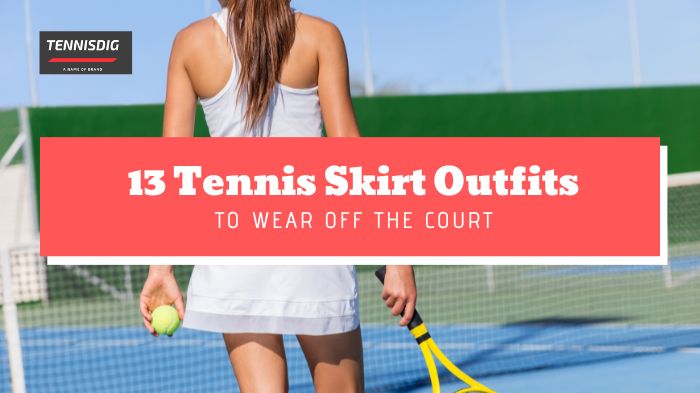 what to wear with a tennis skirt
